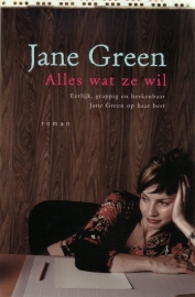 Jane Green - Alles wat ze wil