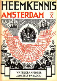 Heemkennis Amsterdam - deel X: Watergraafsmeer 'Amstels Paradijs'