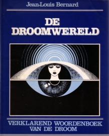 Jean-Louis Bernard - De droomwereld