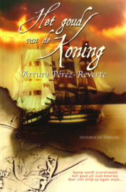 Arturo Pérez-Reverte - Het goud van de koning