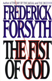 Frederick Forsyth - The Fist of God