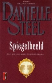 Danielle Steel - Spiegelbeeld + Verleiding