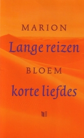 Marion Bloem - Lange reizen korte liefdes