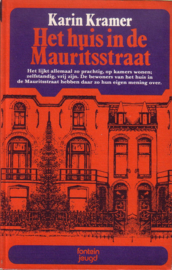 Karin Kramer - Het huis in de Mauritsstraat