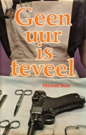 Michael Burk - Geen uur is teveel