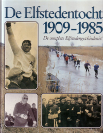 De Elfstedentocht 1908-1985