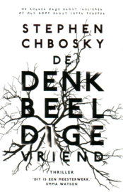 Stephen Chbosky - De denkbeeldige vriend