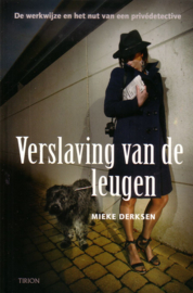 Mieke Derksen - Verslaving van de leugen