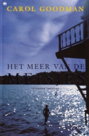 Carol Goodman - Het meer van de meisjes