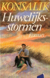 Heinz G. Konsalik - Huwelijksstormen