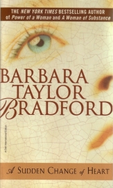 Barbara Taylor Bradford - A Sudden Change of Heart