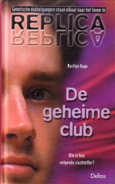 Marilyn Kaye - Replica: 5. De geheime club