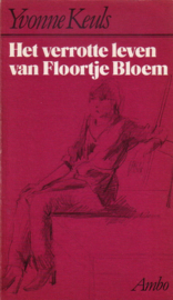 Yvonne Keuls - Het verrotte leven van Floortje Bloem