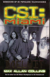 Max Allan Collins - CSI: Miami: Doelwit