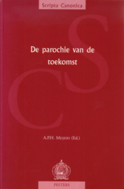 Scripta Canonica 2 - De parochie van de toekomst