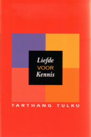 Tarthang Tulku - Liefde voor Kennis