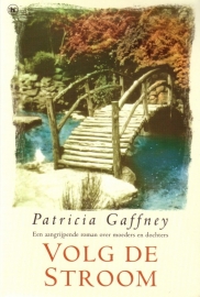 Patricia Gaffney - Volg de stroom