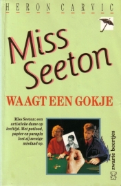 Heron Carvic - Miss Seeton waagt een gokje