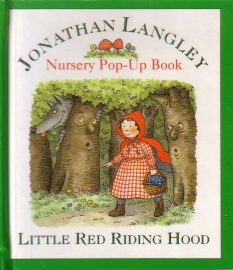 Jonathan Langley - Nursery Pop-Up Book: Little Red Riding Hood