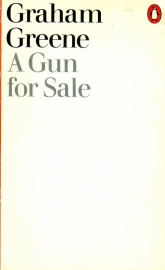 Graham Greene - A Gun for Sale