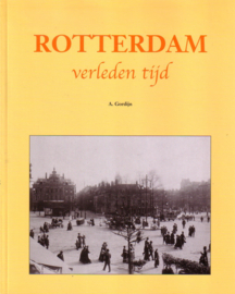 A. Gordijn - Rotterdam verleden tijd