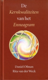 Daniel Ofman/Rita van der Weck - De Kernkwaliteiten van het Enneagram