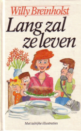 Willy Breinholst - Lang zal ze leven