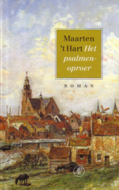 Maarten 't Hart - Het psalmenoproer