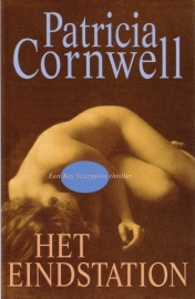 Patricia Cornwell - Het eindstation