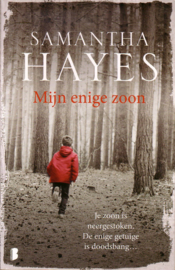 Samantha Hayes - Mijn enige zoon