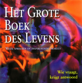 Het Grote Boek des Levens - 'Wie vraagt, krijgt antwoord'