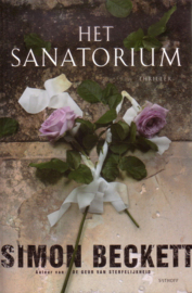 Simon Beckett - David Hunter 2: Het sanatorium