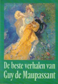 Guy de Maupassant - De beste verhalen