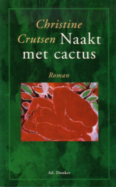 Christine Crutsen - Naakt met cactus