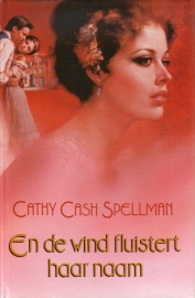 Cathy Cash Spellman - En de wind fluistert haar naam