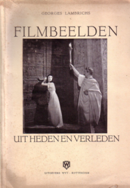 Georges Lambrichs - Filmbeelden uit heden en verleden