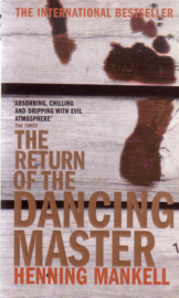 Henning Mankell - The Return of the Dancing Master