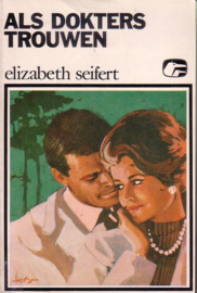 Witte Raven S 064: Elizabeth Seifert - Als dokters trouwen