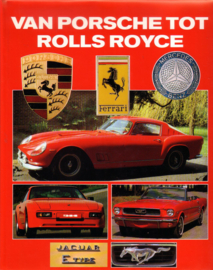 Roger Hicks - Van Porsche tot Rolls Royce