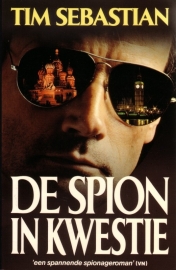 Tim Sebastian - De spion in kwestie
