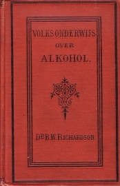 B.W. Richardson - Volksonderwijs over Alkohol