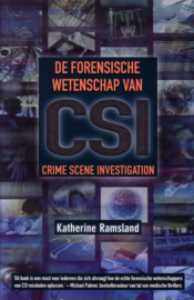 Katherine Ramsland - De forensische wetenschap van CSI [Crime Scene Investigation]