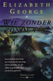 Elizabeth George - Wie zonder zonde is ... + In handen van de vijand