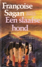 Françoise Sagan - Een slaafse hond