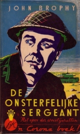 John Brophy - De onsterfelijke sergeant