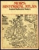 Muir`s Historical Atlas