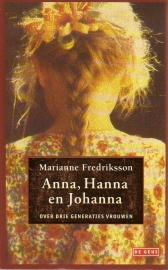 Marianne Fredriksson - Anna, Hanna en Johanna