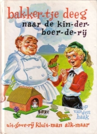 Joop van den Haak - Bakkertje Deeg naar de kinderboerderij