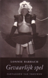 Lonnie Barbach - Gevaarlijk spel