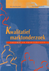 Ko de Ruyter/Nobert Scholl - Kwalitatief marktonderzoek